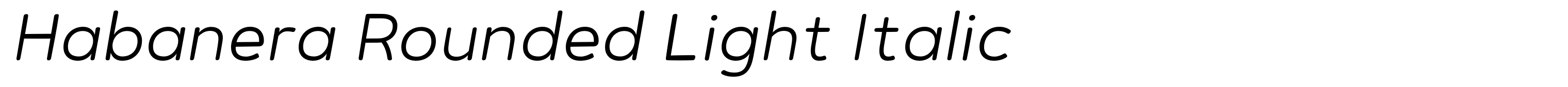 Habanera Rounded Light Italic